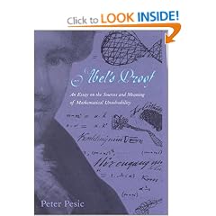 Abel's Proof: An Essay on the Sources and Meaning of Mathematical Unsolvability