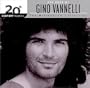 The Best of Gino Vannelli - 20th Century Masters: Millennium Collection