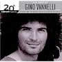 The Best of Gino Vannelli - 20th Century Masters: Millennium Collection