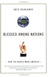 related product Blessed Among Nations: How the World Made America