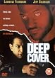 Deep Cover [DVD] [1993]