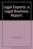 Legal experts : a legal business report