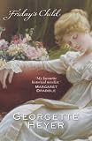 Cover of Friday's Child by Georgette Heyer 0099468042