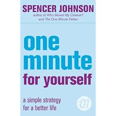 One Minute For Yourself: A Simple Strategy for a Better Life (One Minute Manager) (Taschenbuch)