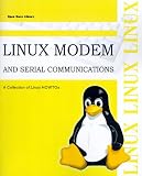 Linux Modem and Serial Communications: A Collection of Linux Howtos (Open Source Library)