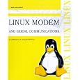 Linux Modem and Serial Communications: A Collection of Linux Howtos (Open Source Library)