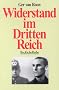 Widerstand im Dritten Reich: Ein �berblick