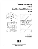 Space Planning with Architectural Desktop R3.3