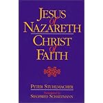 Jesus of Nazareth-Christ of Faith book cover
