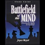 Battlefield of the Mind: Winning the Battle in Your Mind (Unabridged)