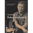 The Writings of Robert Motherwell (Documents of Twentieth-Century Art) ~ Robert Motherwell