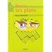 R�ussir ses plans