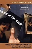 The Art of the Steal: Inside the Sotheby's-Christies Auction House Scandal