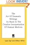 The Art Of Dramatic Writing: Its Basis In The Creative Interpretation Of Human Motives