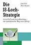 Die 18-Loch-Strategie. InnerGolf und InnerBusiness - der spielerische Weg zum Erfolg (GABAL Business)