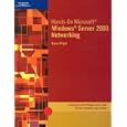 Hands-On Microsoft Windows Server 2003 Networking