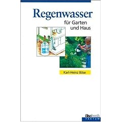 Regenwasser f�r Garten und Haus