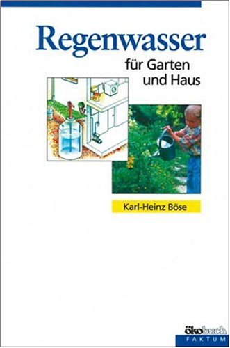 Regenwasser f�r Garten und Haus