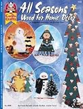 All Seasons Wood for Home Decor (Design Originals Can Do Crafts, # 3336)