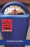 A Sideways Look at Time