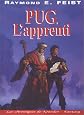 Les chroniques de Krondor. 1, Pug, l'apprenti