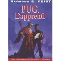 Les chroniques de Krondor, tome 1 : Pug, l'Apprenti