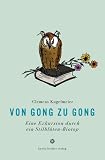 Von Gong zu Gong - Clemens Kugelmeier