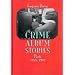 Crime Album Stories: Paris 1886-1902