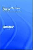 img - for The Manual of Business German: A Comprehensive Language Guide (Languages for Business) book / textbook / text book