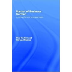 Manual of Business German: A Comprehensive Language Guide (Manuals of Business)