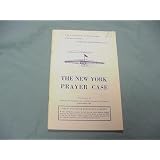 The New York Prayer Case