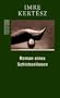 Roman eines Schicksallosen