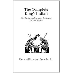 The Complete King's Indian: The Favourite Defence of Kasparov, Tal and Fischer (Hardinge Simpole chess classics)
