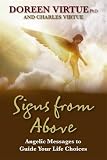 Signs from above : your angels' messages about your life purpose, relationships, health, and more