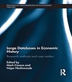 Large databases in economic history : research methods and case studies