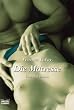 Die M�tresse: Erotischer Roman