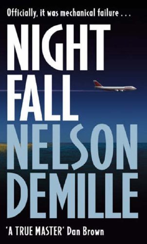 Night Fall: Number 3 in series (John Corey) by Nelson DeMille (2005-07-11), by Nelson DeMille;