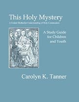 This Holy Mystery: A Study Guide for Children