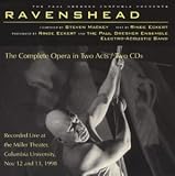 Mackey: Ravenshead (Complete Opera)
