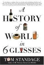 A History of the World in 6 Glasses