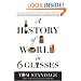 A History of the World in 6 Glasses