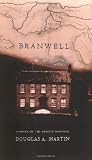 Branwell: A Novel of the Bronte Brother