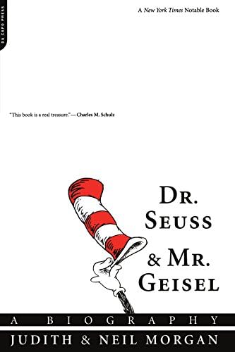 Dr. Seuss & Mr. Geisel: A Biography