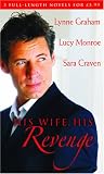 His Wife, His Revenge (Mills and Boon Single Titles)