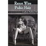 Razor Wire Pubic Hair book cover
