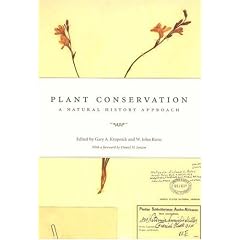 Plant Conservation: A Natural History Approach
