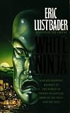 White Ninja (A Nicholas Linnear Novel) by Eric Lustbader
