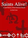 Cover of Saints Alive! by John Coutts 0854127658