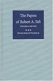 The Papers of Robert A. Taft: 1949-1953 (Papers of Robert a Taft)