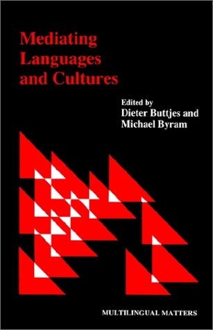 Mediating Languages Cultures (Multilingual Matters)